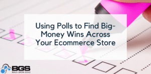 Using-Polls-to-Find-Big-Money-Wins-Across-Your-Ecommerce-Store