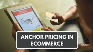 an easy to follow guide on anchor pricing in ecommerce